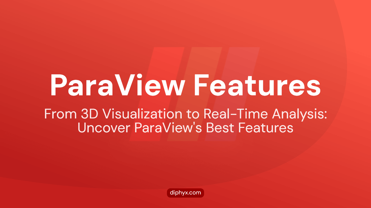 ParaView Features