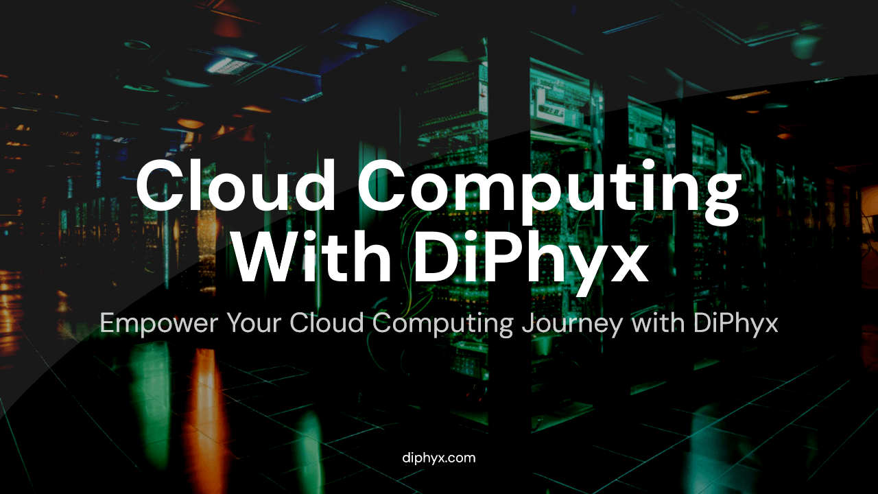 Cloud Computing With DiPhyx